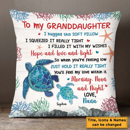 Gift For Daughter Granddaughter - Hug This Turtle Pillow