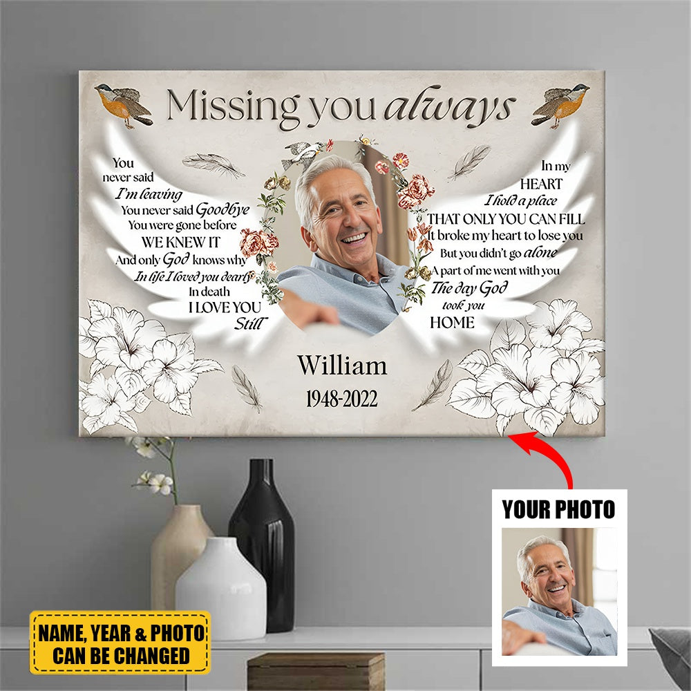 Missing You Always You Never Said I'm Leaving - Personality Customized Photo Canvas / Poster