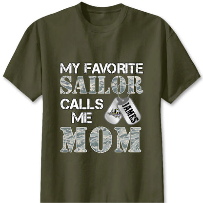 "My Favorite Soldier Calls Me…" - Custom Military Family Proud T-Shirt