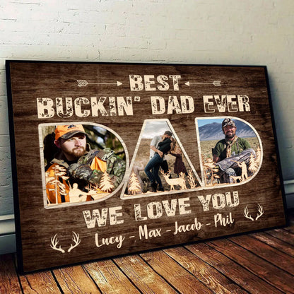 Personalized Best Buckin’ Dad Ever Photo Canvas / Poster - Gift for Hunter Dad