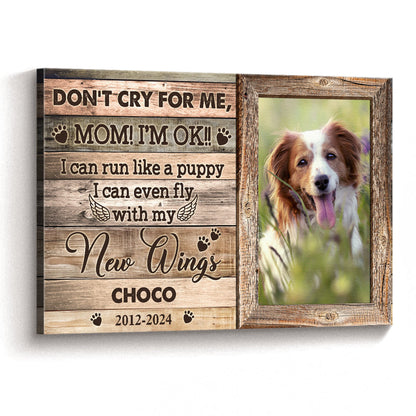 Don't Cry For Me Mommy - Personalized Customized Pet Memorial Canvas / Poster