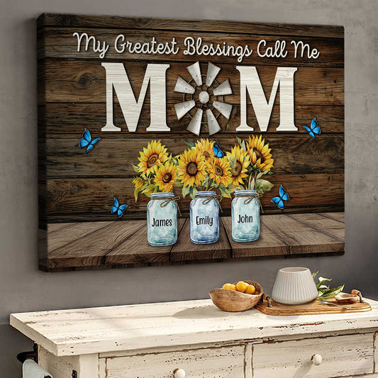 Personalized 'My Greatest Blessings Call Me Mom' Custom Canvas Gift