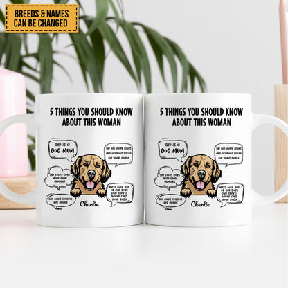 Five Things You Should Know About Her - Personalized Mug Gift For Dog Mom