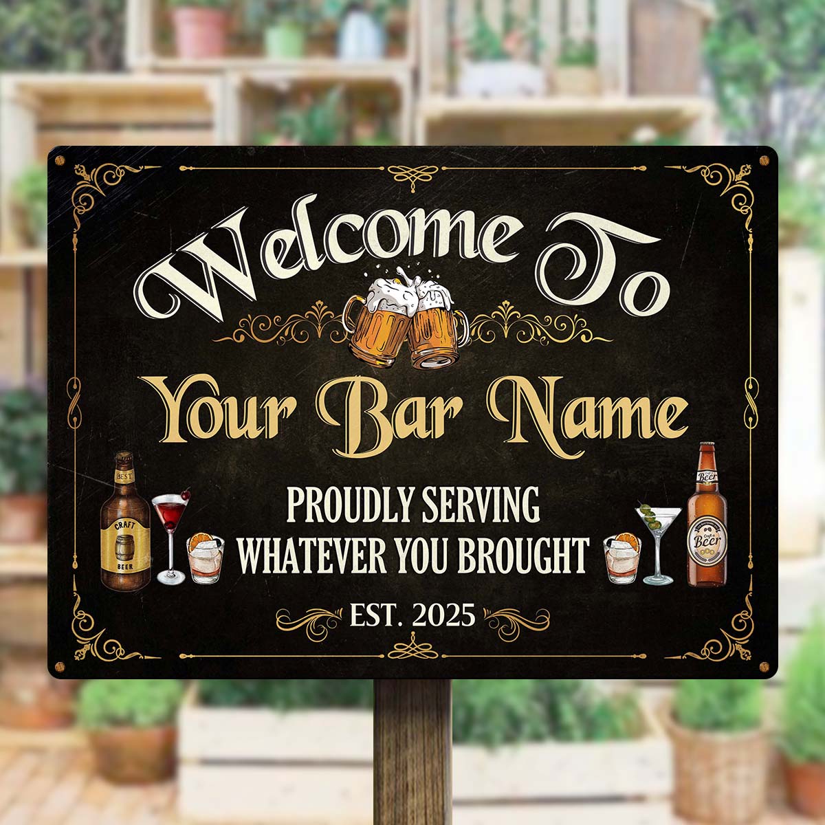 Welcome To Our Bar - Personalized Customized Metal Sign