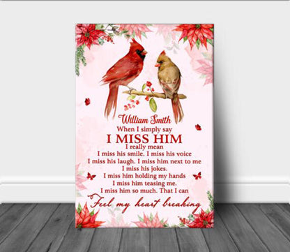 Heartfelt 'I Miss Him' Personalized Memorial For Loved One Canvas for Lost Loved One