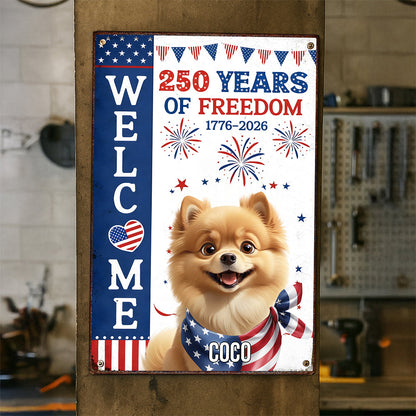 Personalized Dog Welcome Metal Sign – 250 Years of Freedom 1776–2026