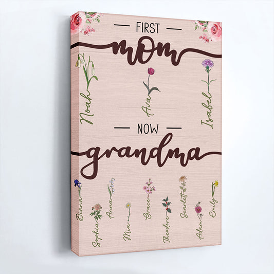 Heartfelt 'First Mom Now Grandma' Personalized Canvas with Birth Flowers