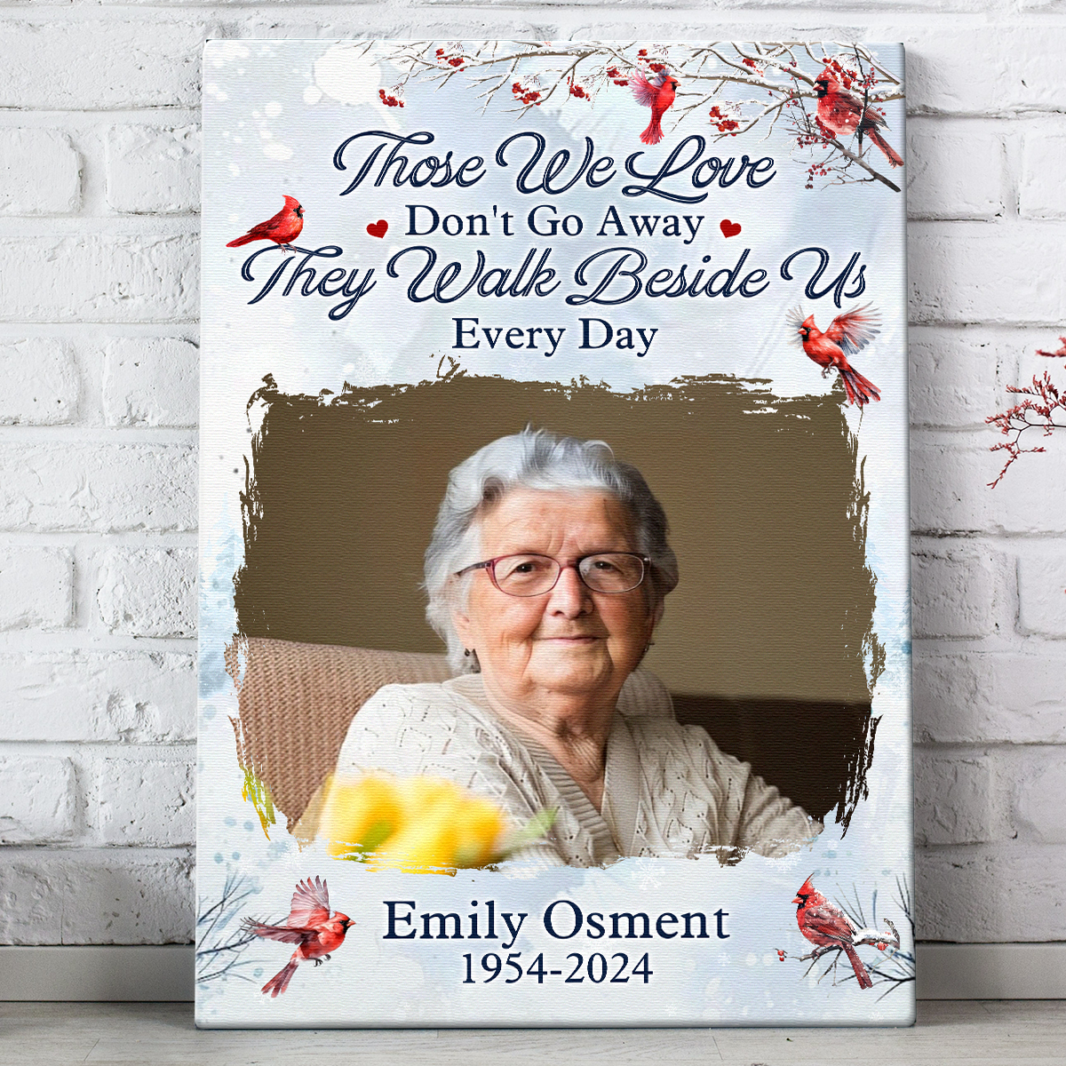 Those We Love Don't Go Away - Personalized Customized Photo Memorial Canvas / Poster