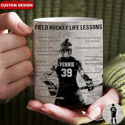 Personalized Field Hockey Life Lessons Mug - Custom Gift For Field Hockey Lovers