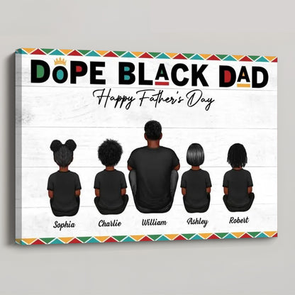 Personalized Dope Black Dad Poster / Canvas - Custom Heartfelt Father's Day Gift For Dad