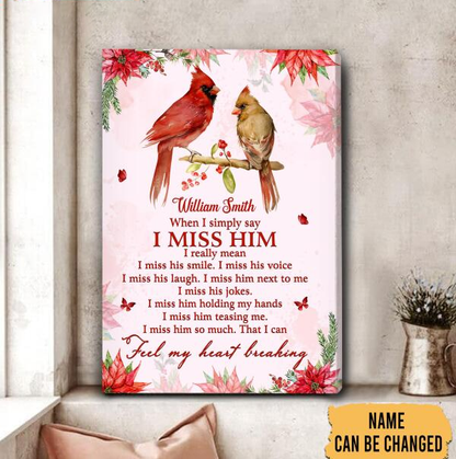 Heartfelt 'I Miss Him' Personalized Memorial For Loved One Canvas for Lost Loved One