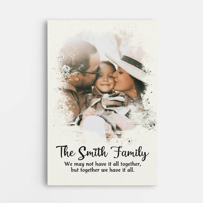 We May Not Have It All Together - Personalised Family Canvas / Poster