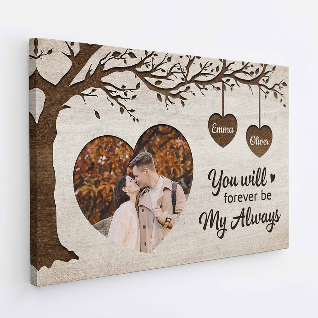 You Will Forever Be My Always - Personalised Couple Photo Canvas / Poster