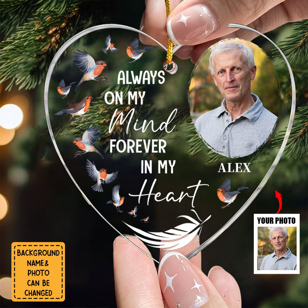 "Always On My Mind" Custom Photo Acrylic Ornament - Personalized Memorial Keepsake Gift for Loss of Loved One