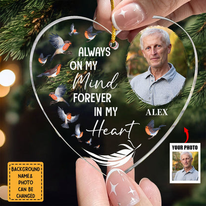 "Always On My Mind" Custom Photo Acrylic Ornament - Personalized Memorial Keepsake Gift for Loss of Loved One