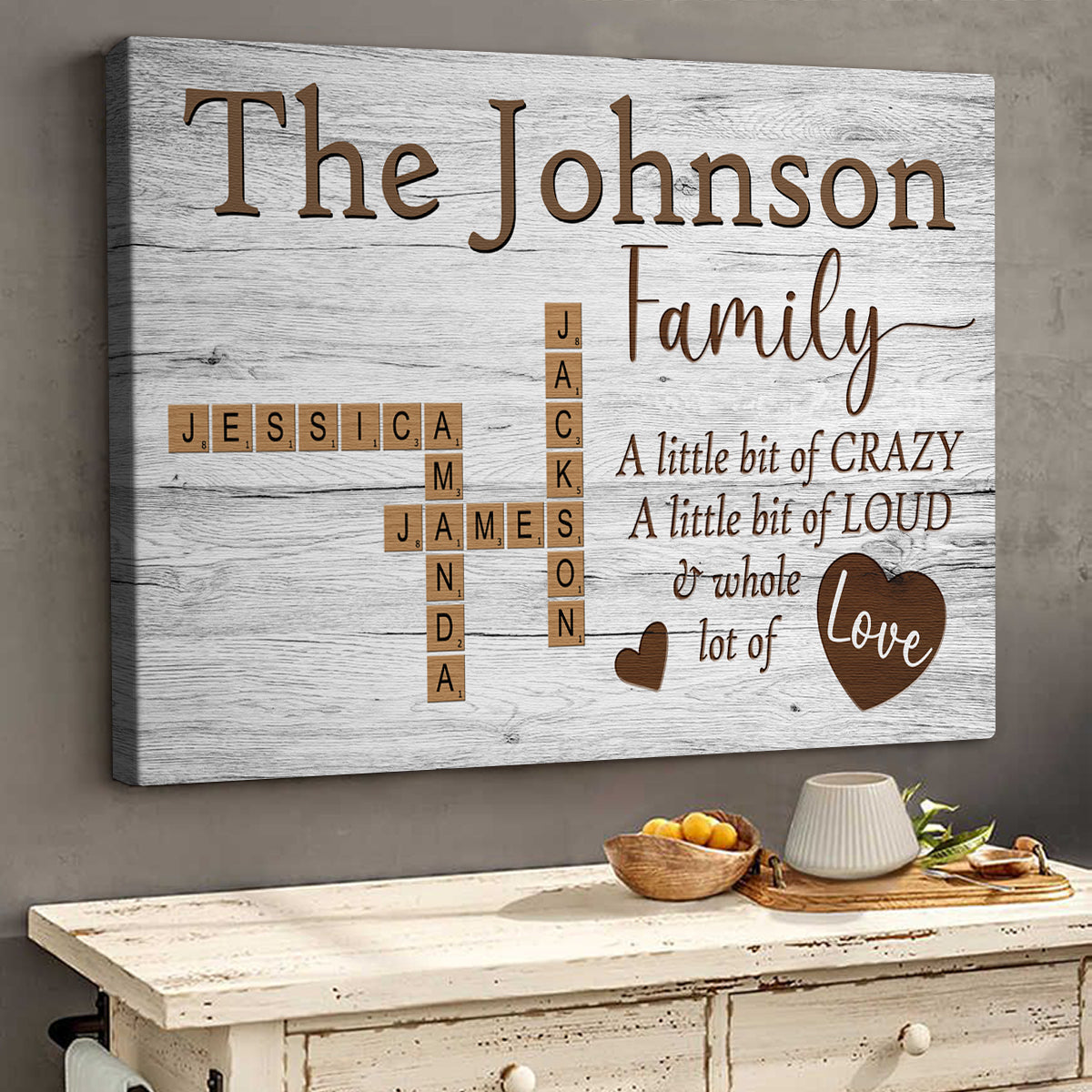 “A Little Bit Of Crazy, A Whole Lot Of Love” - Personalized Customized Family Name Canvas/poster