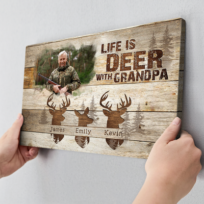 Personalized A Life Is Deer With Canvas / Poster - Custom Best Hunting Gift For Dad