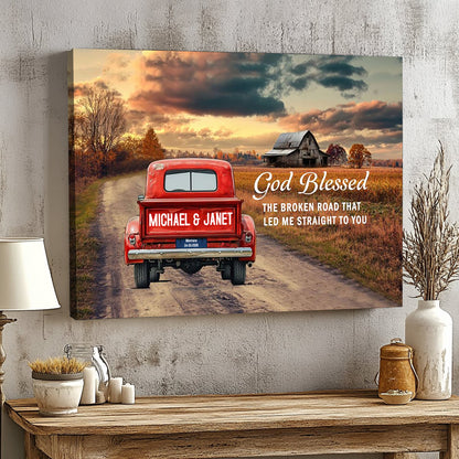 “God Blessed The Broken Road” - Personalized Rustic Couple Canvas / Poster