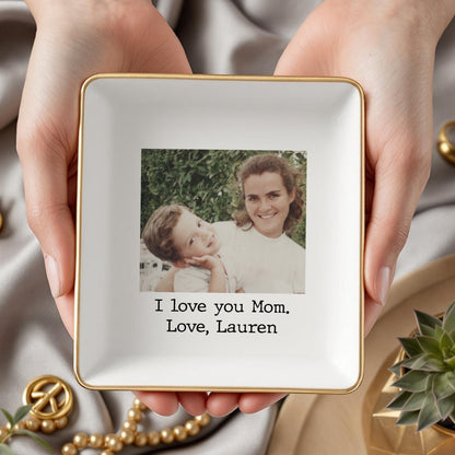 I Love You Mom - Personalized Custom Photo Jewelry Dish