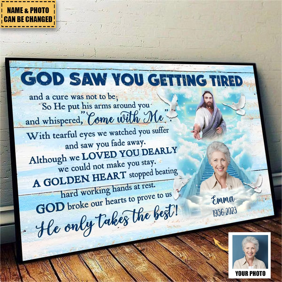 God Saw You Getting Tired - Personalized Customized Photo Memorial Canvas / Poster