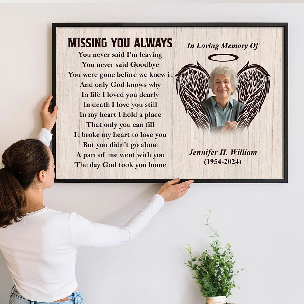 Custom “You Never Said Goodbye” Photo Memorial Canvas / Poster - Personalized Sympathy Gift for Family