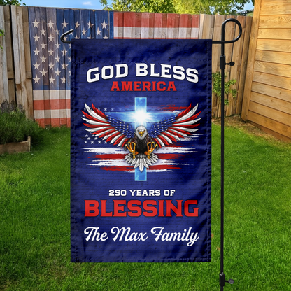 250 Years Of Blessing - Personalized 250th Anniversary USA Patriotic Garden Flag