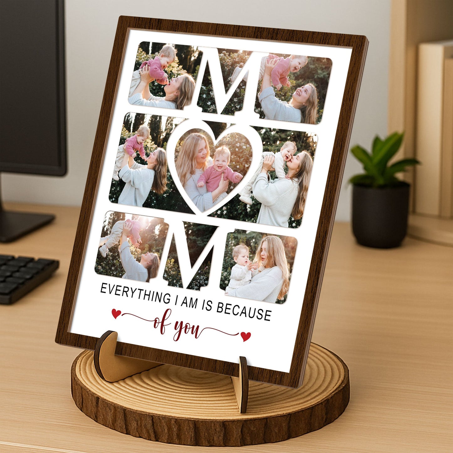 Mom Everything We Are Is Because Of You - Personalized Custom Photo 2-Layered Wooden Plaque