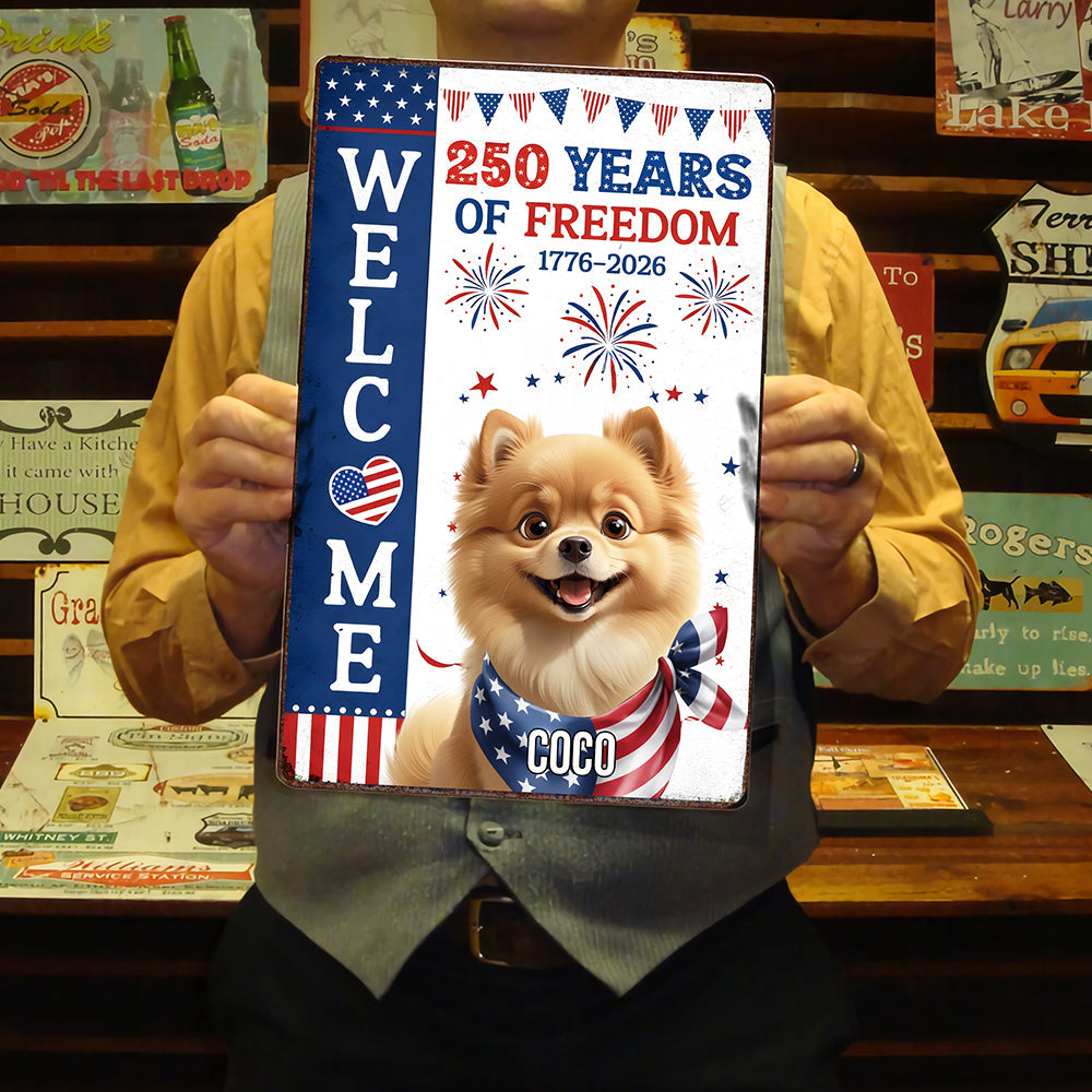 Personalized Dog Welcome Metal Sign – 250 Years of Freedom 1776–2026