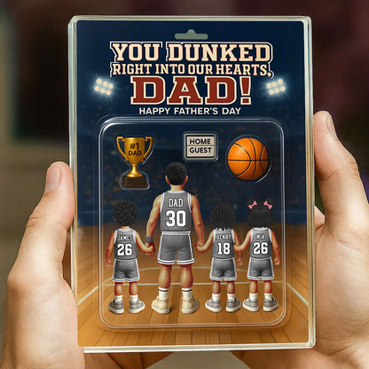 You Dunked Right Into My Heart Dad - Personalized Basketball Acrylic Block Plaque