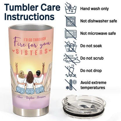 Custom Funny Sister Tumbler: 'Walk Through Fire' (Unless My Hair Gets Humid!)