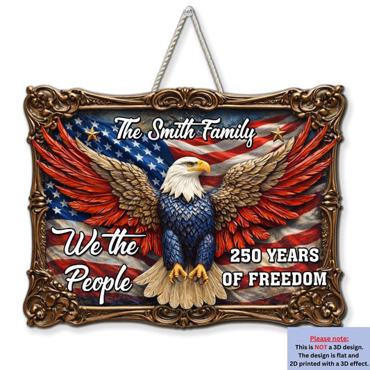 The People of Freedom - Personalized Wood Sign