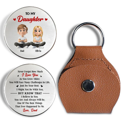 To My Daughter, Never Forget How Much I Love You - Personalized Pocket Hug