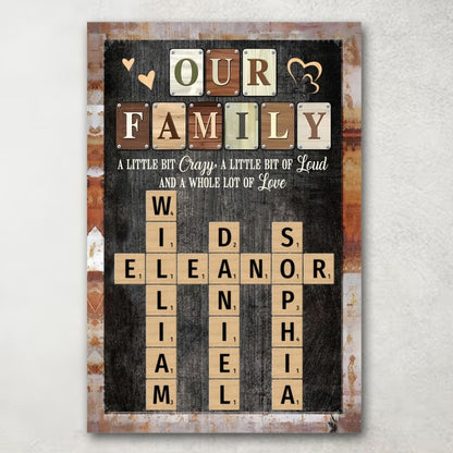 Our Family: A Whole Lot Of Love - Personalized Scrabble Tile Family Poster / Canvas