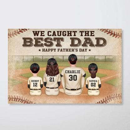 We Caught The Best Dad - Personalized Retro Vintage Baseball Family Poster / Canvas