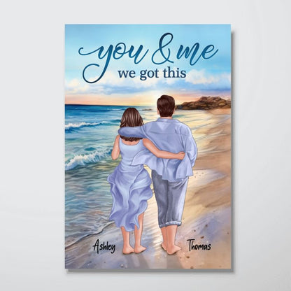 Custom Couple Canvas: 'You & Me We Got This' Beach Wall Art for Anniversary