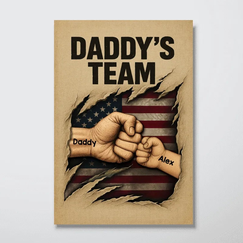 Personalized Daddy's Team Fist Bump Torned Flag Poster / Canvas - Father's Day Gift for Dad