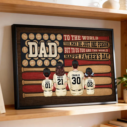 "To Us You Are The World" Baseball Nation Dad Poster / Canvas - Personalized Father’s Day Gift