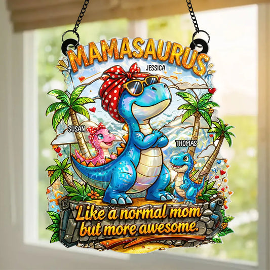Personalized Mamasaurus Suncatcher - Mother’s Day Gift