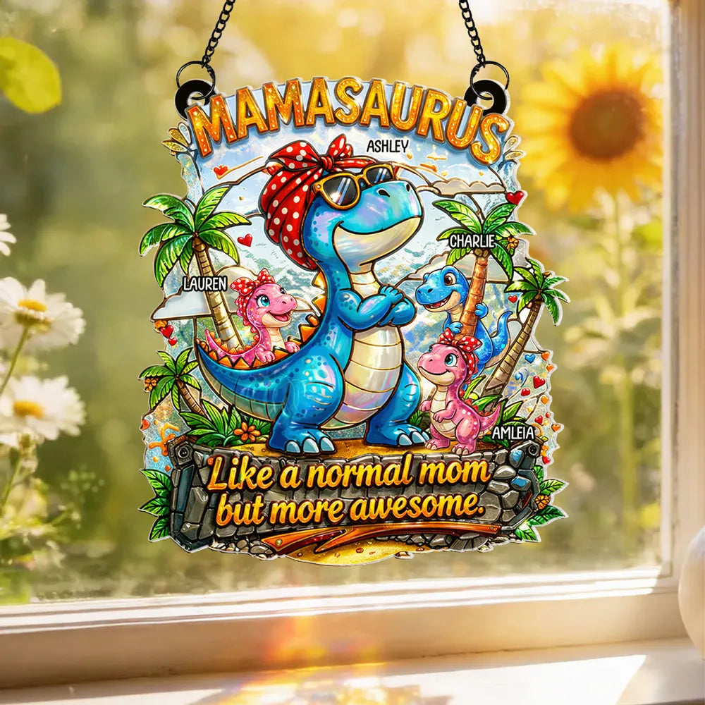 Personalized Mamasaurus Suncatcher - Mother’s Day Gift