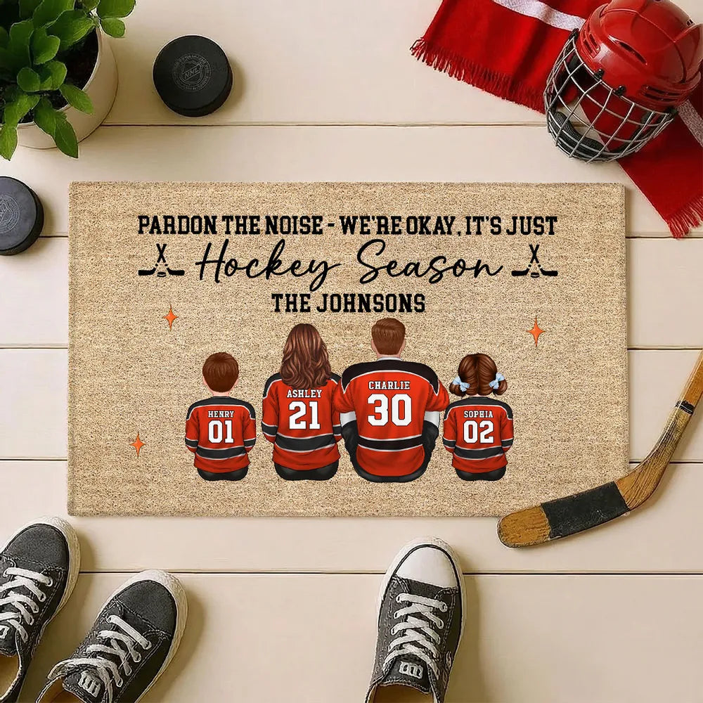 Pardon The Noise, It’s Just Hockey Season Personalized Doormat - Gift for Hockey Families