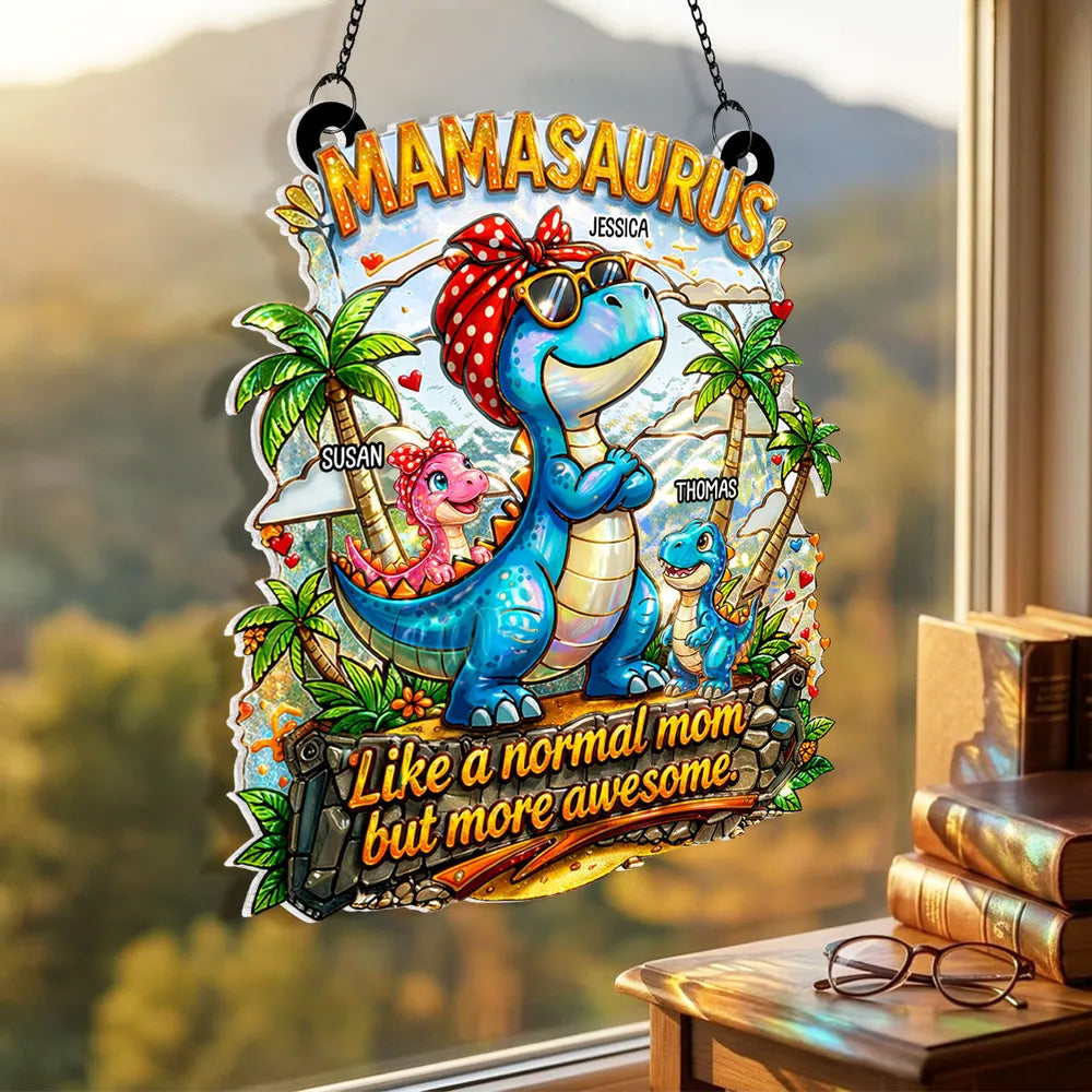 Personalized Mamasaurus Suncatcher - Mother’s Day Gift