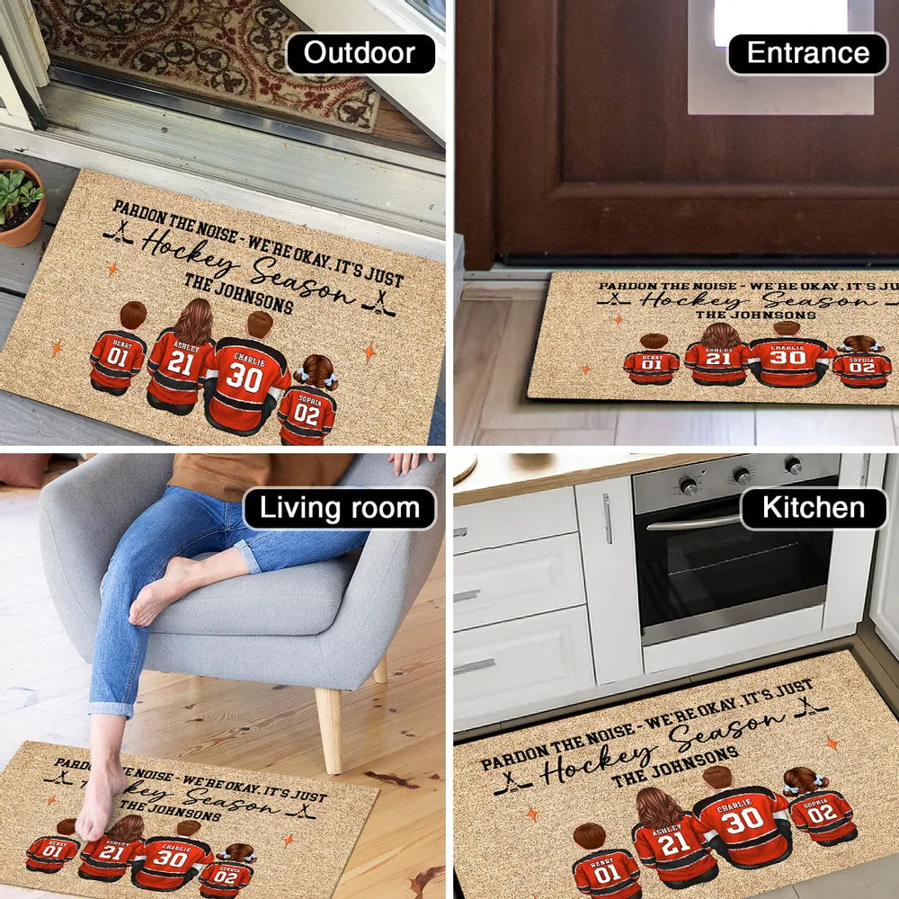 Pardon The Noise, It’s Just Hockey Season Personalized Doormat - Gift for Hockey Families