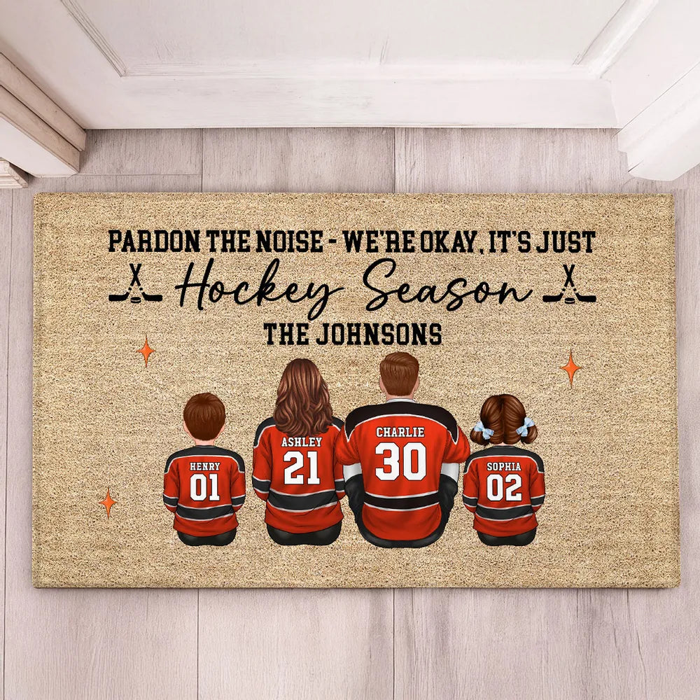 Pardon The Noise, It’s Just Hockey Season Personalized Doormat - Gift for Hockey Families