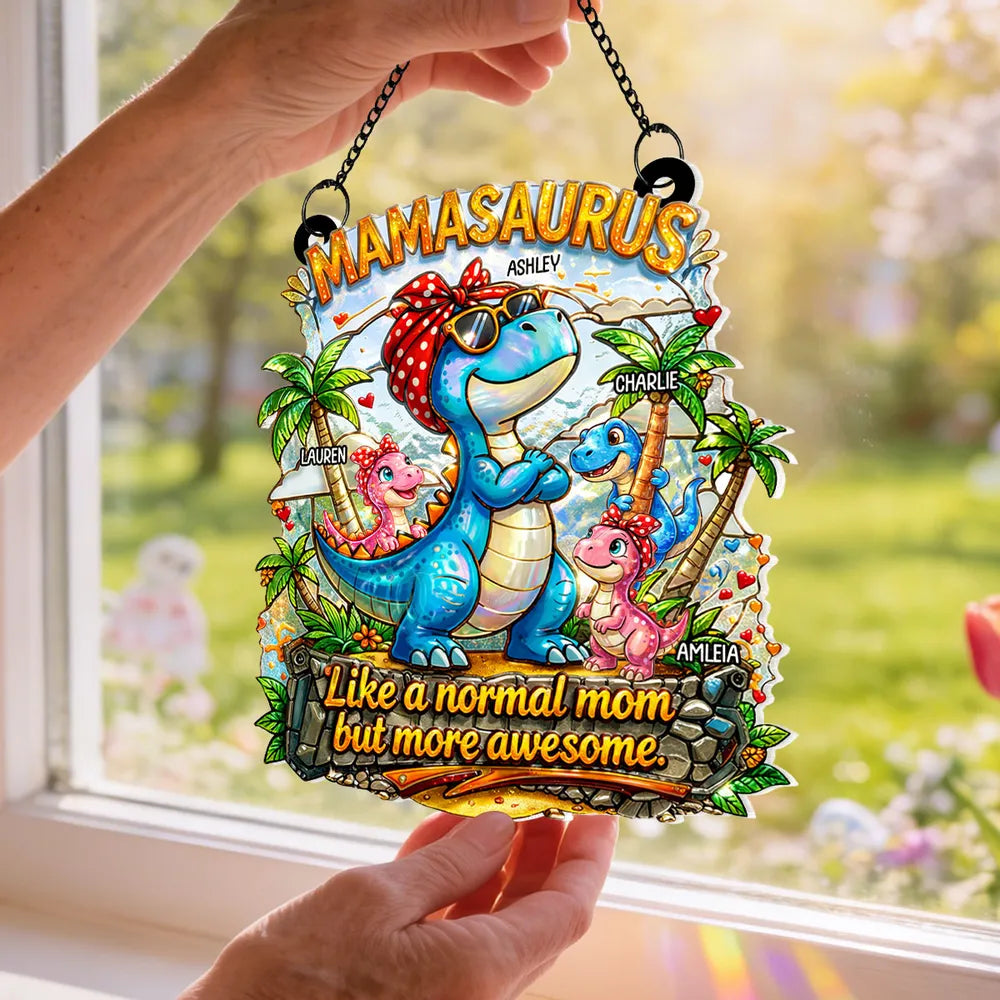Personalized Mamasaurus Suncatcher - Mother’s Day Gift