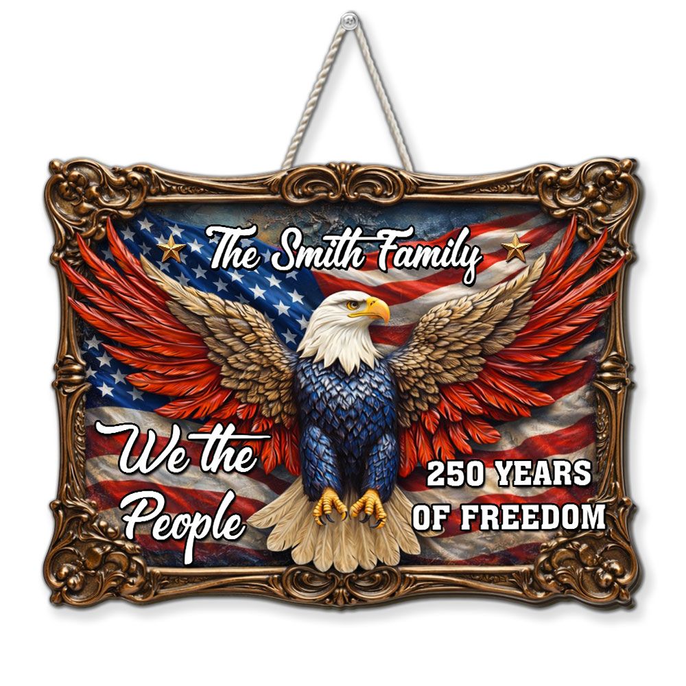 The People of Freedom - Personalized Wood Sign