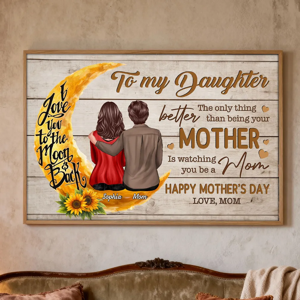 Sunflower Moon To My Daughter Happy Mother's Day - Personalized Poster - Mother's Day Gift For Daughter