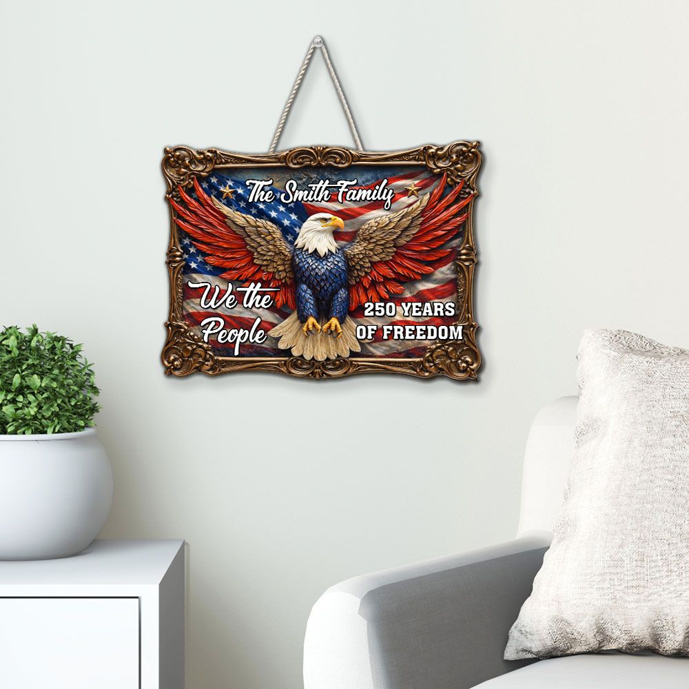 The People of Freedom - Personalized Wood Sign