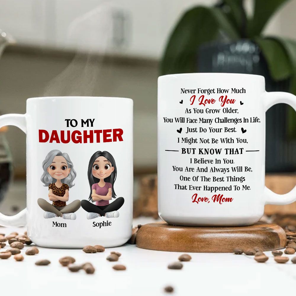 Just Do Your Best Daughter - Personalized Custom Coffee Mug