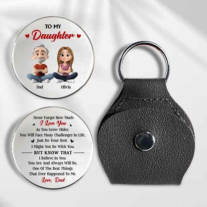 To My Daughter, Never Forget How Much I Love You - Personalized Pocket Hug
