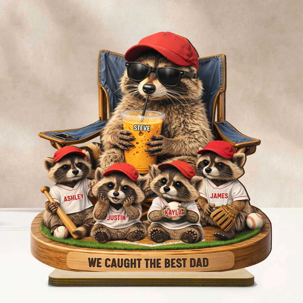 Raccoon We Caught The Best Dad - Personalized 2-Layer Wooden Plaque